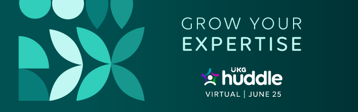 UKG Virtual Huddle: Your one-day growth event on June 25